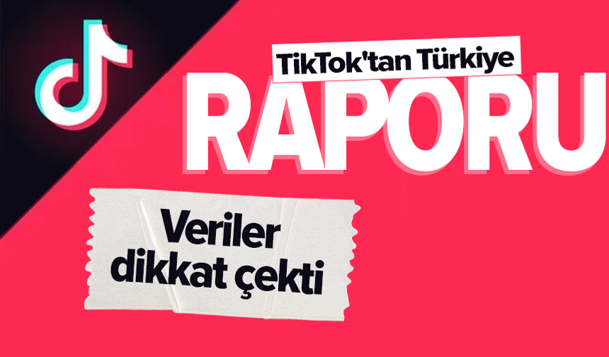 TikTok Türkiye raporu: Yayınlar 5 milyar dolar eşiğini aşacak