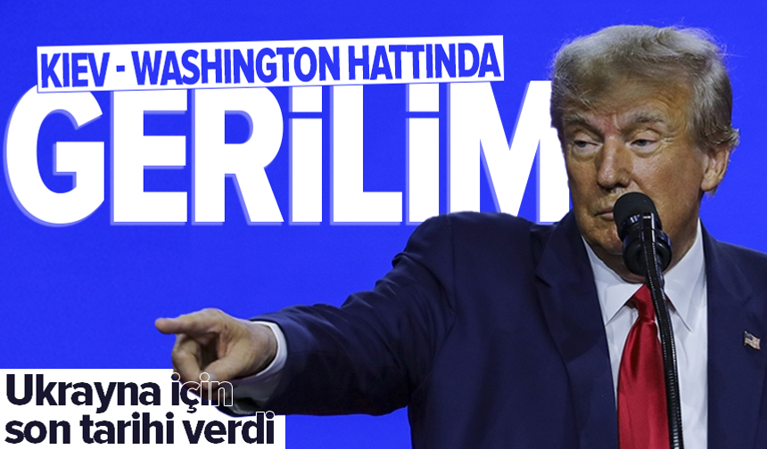 Trump'tan Ukrayna'ya ultimatum