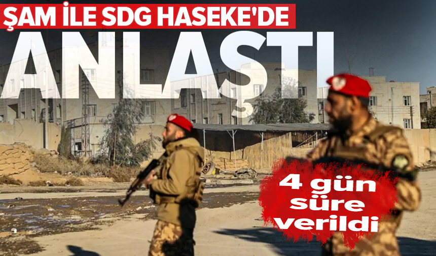 Suriye ile SDG Haseke'de anlaşmaya vardı