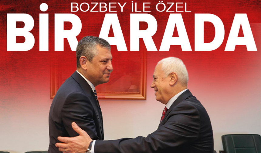Başkan Bozbey'den Genel Başkan Özel'e ziyaret