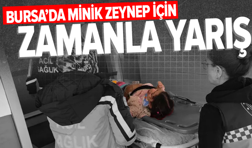 Bursa’da korkunç kaza: 3 yaşındaki çocuk yoğun bakımda