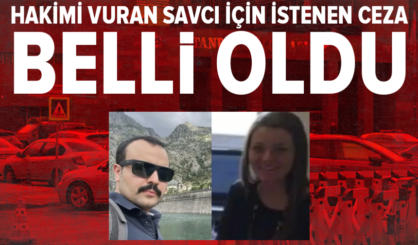 Kadın hakimi vuran savcı için 42 yıl 3 aya kadar hapis talep edildi