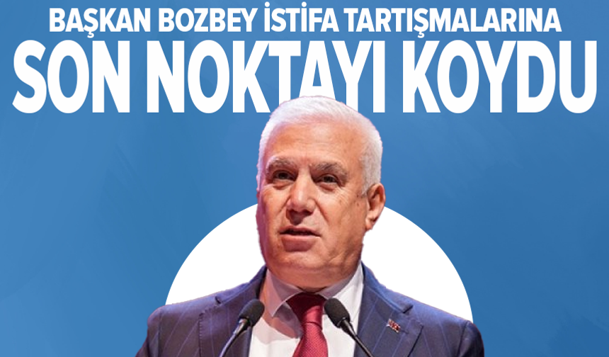 Mustafa Bozbey, istifa iddialarına yanıt verdi