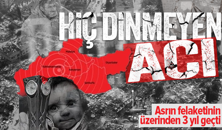 Asrın felaketinin 3. yılı