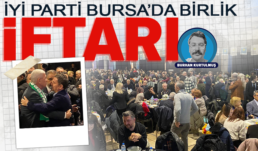 Müsavat Dervişoğlu Bursa’da gaziler ve şehit aileleriyle aynı sofrada