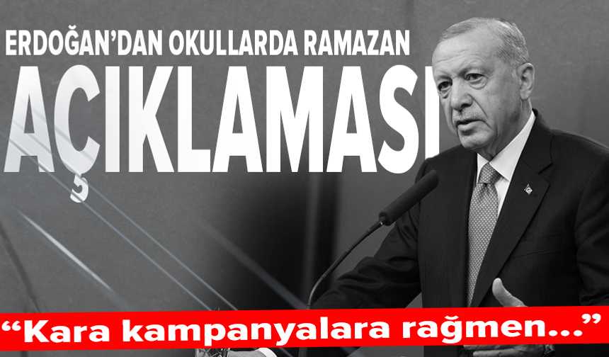Erdoğan'dan Kabine sonrası 'okullarda ramazan' açıklaması