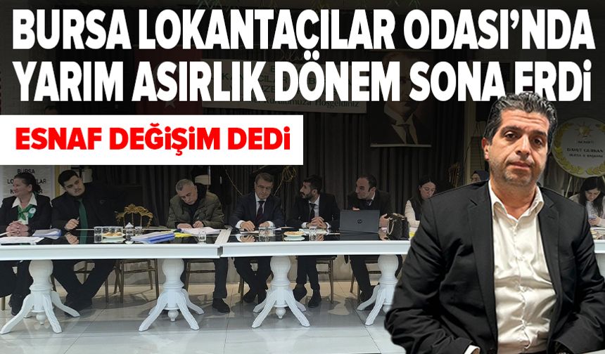 Bursa Lokantacılar Odası’nda seçimi Mehmet Yasak kazandı