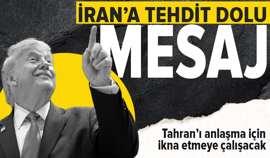 Trump'tan İran için çarpıcı açıklama!