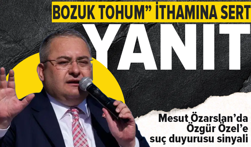 Mesut Özarslan'dan Özgür Özel'e yanıt