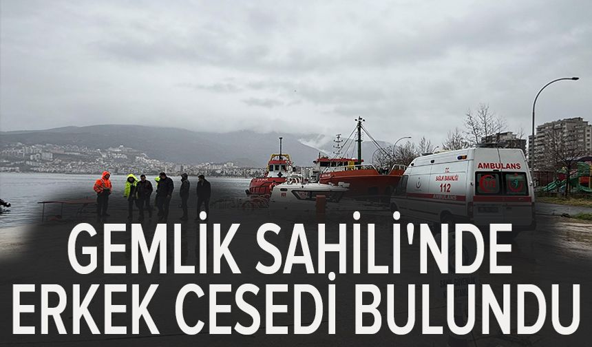 Gemlik Sahili'nde erkek cesedi bulundu