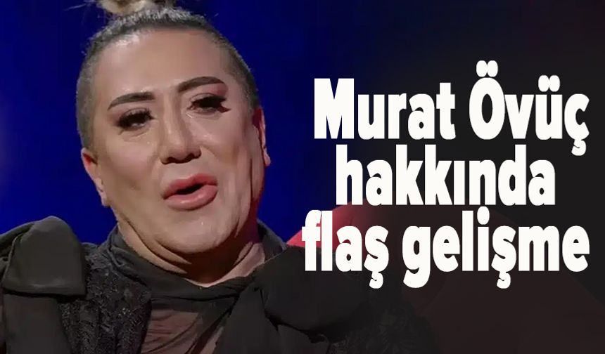 Tutuklu Murat Övüç hakkında iddianame: “Kadınsı hareketler sergileyen ve kendisini gay olarak tanımlayan şüpheli”