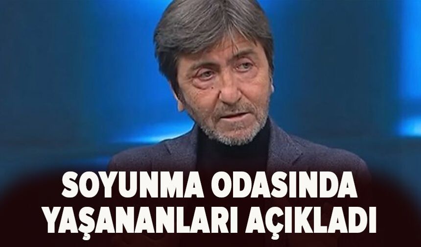 Rıdvan Dilmen soyunma odasında yaşananları açıkladı