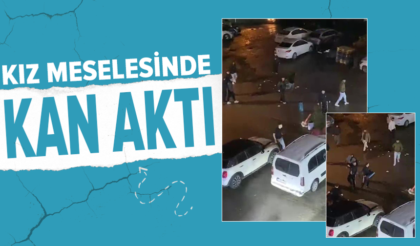 Kız meselesi nedeniyle iki grup arasında kavga çıktı