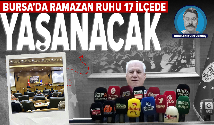 Başkan Bozbey: "Ramazan'ı Bursa'da dayanışma ruhuyla karşılıyoruz"