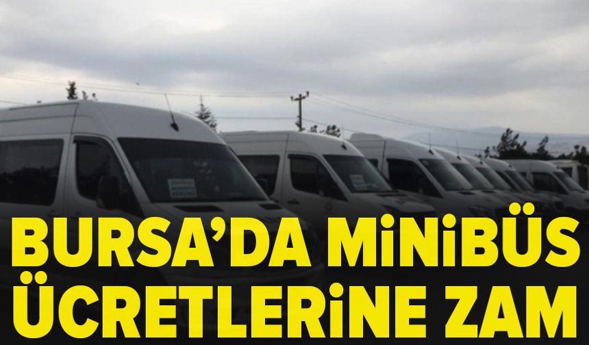 Mudanya minibüs ücretlerine zam geldi