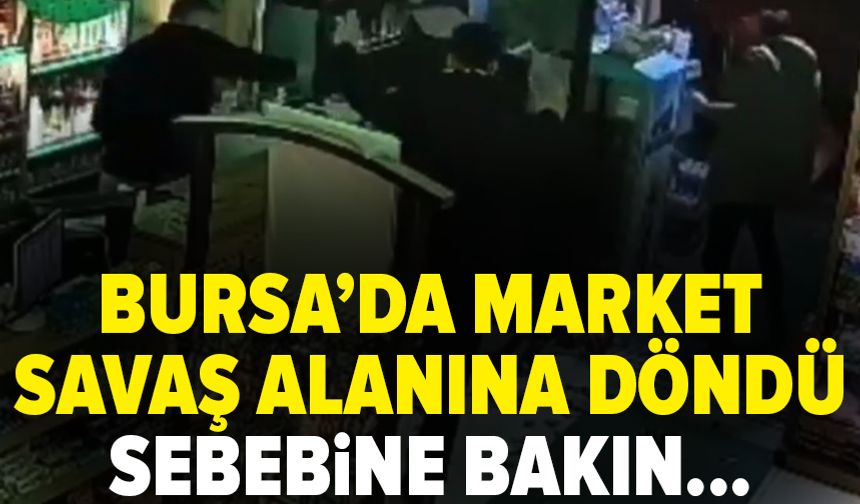 Bursa'da para üstü kavgası kamerada: Market savaş alanına döndü