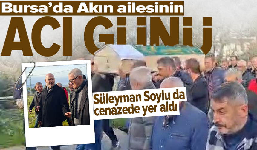 Süleyman Soylu, Bursa'da Harun Akın'ın ağabeyinin cenazesine katıldı