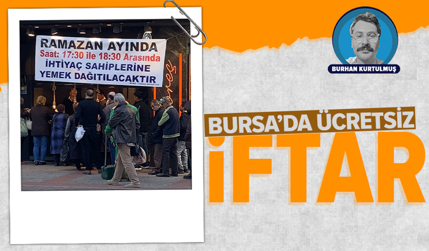 Bursa esnafından Ramazan dayanışması: Setbaşı’nda ücretsiz yemek kuyruğu