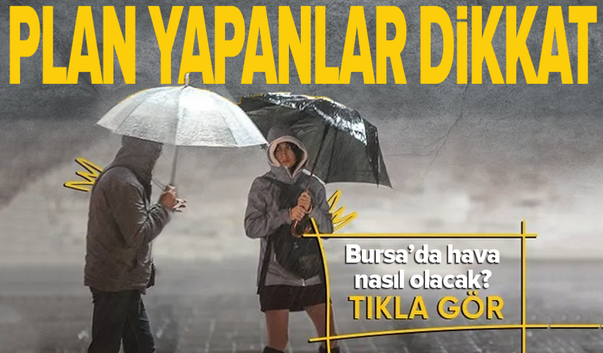 Bugün Bursa'da hava nasıl olacak? (14 Şubat Cumartesi)