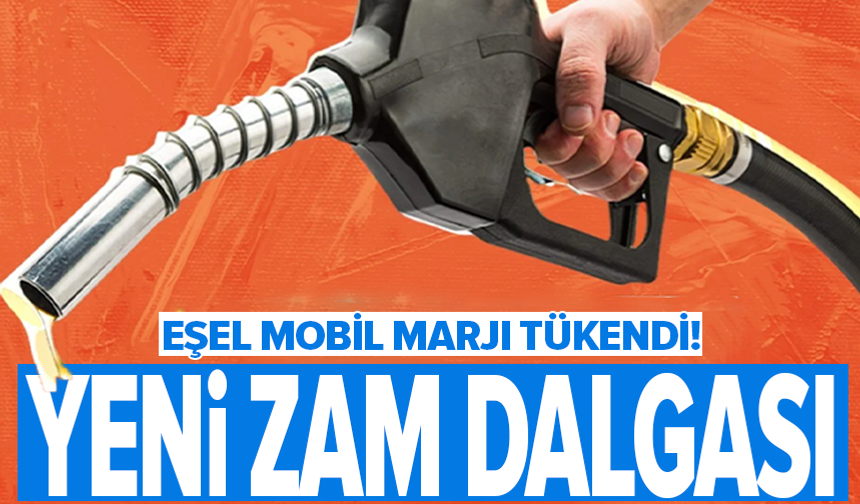 Pompada tarihi zam olduğu gibi yansıyacak