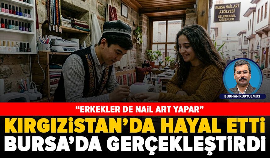 Kırgızistan’dan Bursa’ya uzanan bir sanat yolculuğu: Emin Atasoy’un azim ve tutku hikâyesi