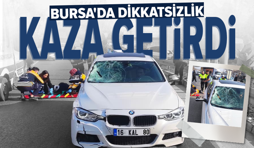 Bursa'da otomobilin çarptığı yaya ağır yaralandı