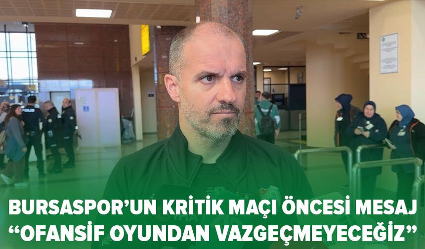 Mustafa Er’den Muşspor maçı öncesi mesaj: “Ofansif oyundan vazgeçmeyeceğiz”
