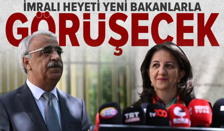 DEM Parti İmralı heyeti, İçişleri ve Adalet bakanlarıyla görüşecek