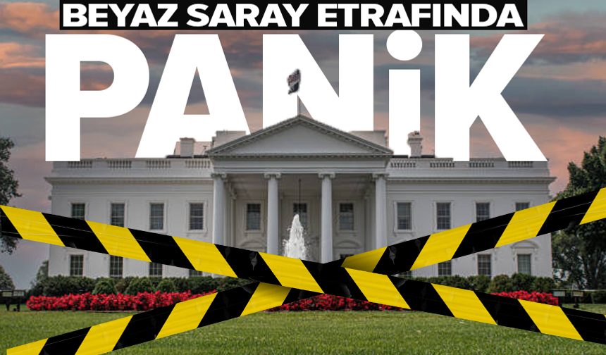 Beyaz Saray'da panik! Etrafı güvenlik çemberine alındı