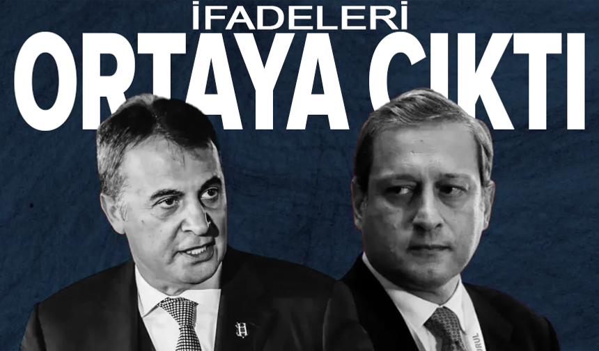 Gözaltına alınmışlardı: Fikret Orman ile Burak Elmas'ın ifadeleri ortaya çıktı!
