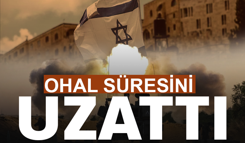 İsrail OHAL'i 12 gün daha uzattı