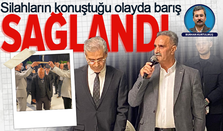 Bursa’da barış sofrası: Silahların konuştuğu olay, dualarla son buldu