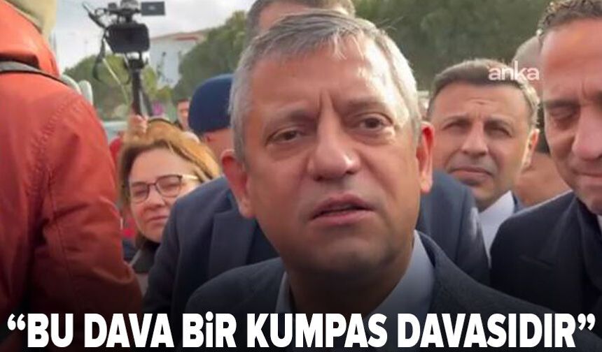 Özgür Özel: Bu dava bir kumpas davasıdır