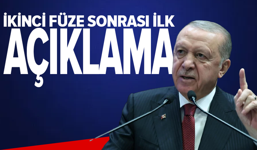 İran'dan gelen ikinci füze sonrası Erdoğan'dan ilk açıklama