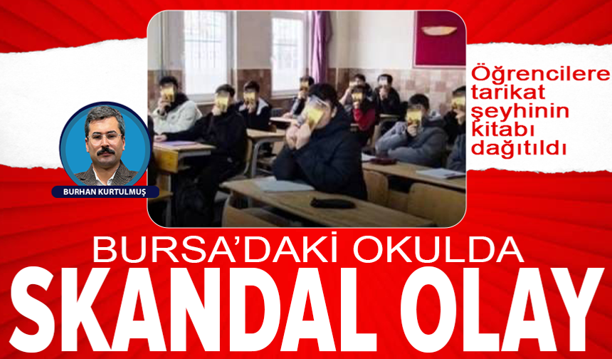 Bursa’da ortaokulda tarikat şeyhinin kitabı dağıtıldı