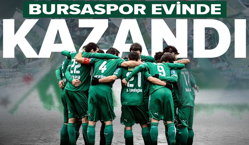 Bursaspor rahat kazandı