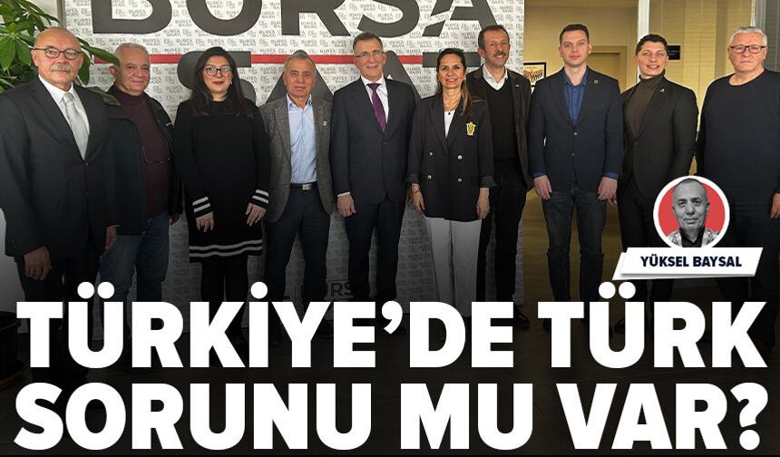 Türkiye’de Türk sorunu mu var?