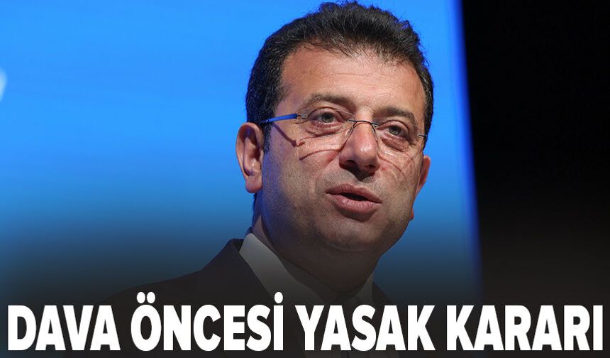 İBB Davası öncesi Silivri'de eylem yasağı kararı