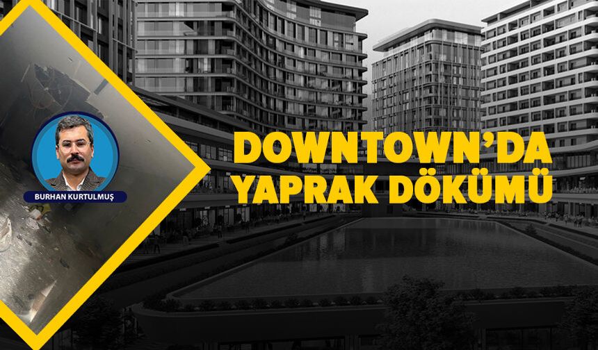 Bursa Downtown AVM'de yaprak dökümü