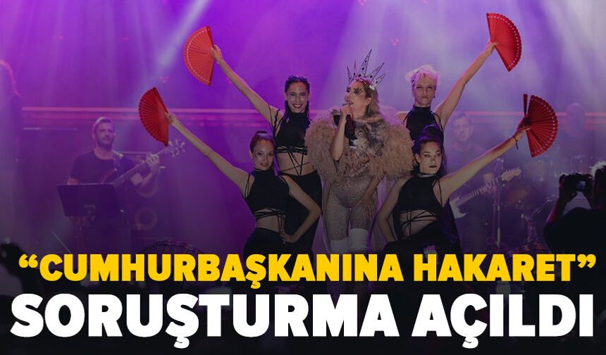 Hande Yener'e Cumhurbaşkanı'na hakaret soruşturması