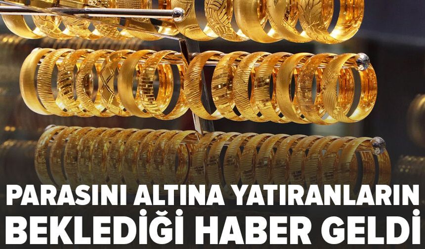 Parasını altına yatıranların beklediği haber geldi