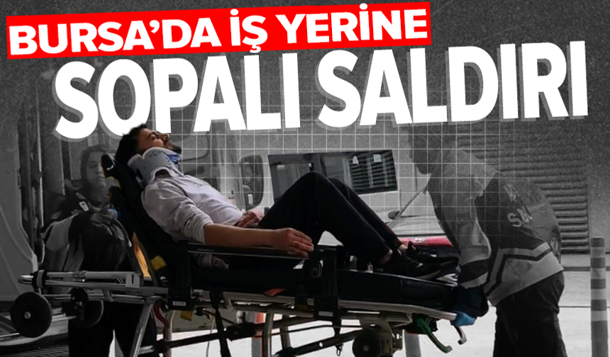 İş yerine sopalarla girip ortalığı savaş alanına çevirdiler: 4 yaralı