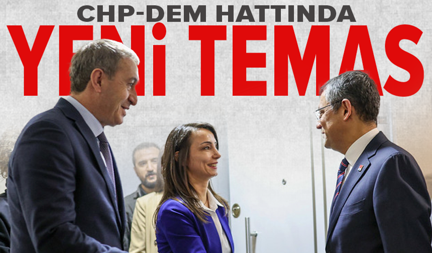 Özgür Özel, Hatimoğulları ve Bakırhan ile görüşecek