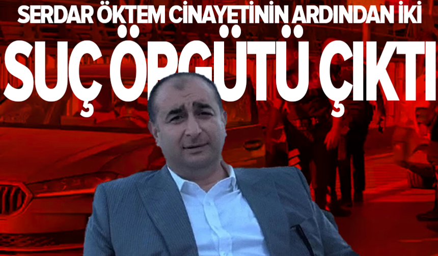 Avukat Serdar Öktem cinayetine ilişkin yürütülen soruşturma tamamlandı