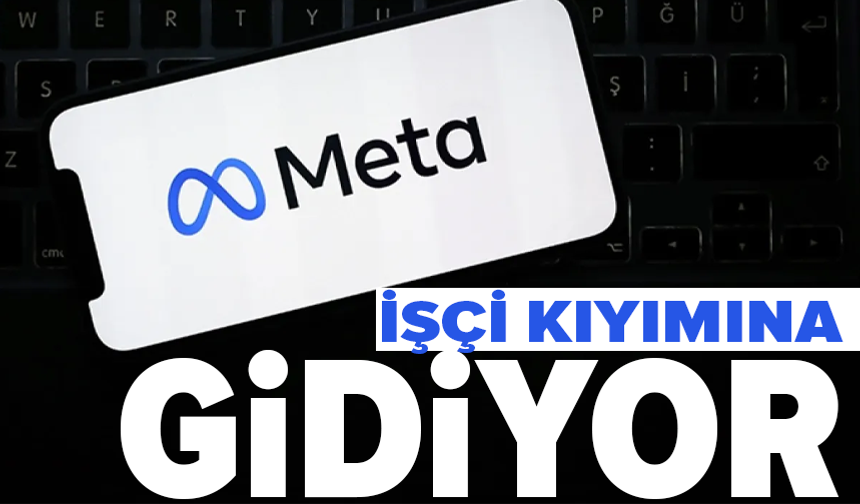 Meta yaklaşık 8 bin çalışanı işten çıkarmayı planlıyor