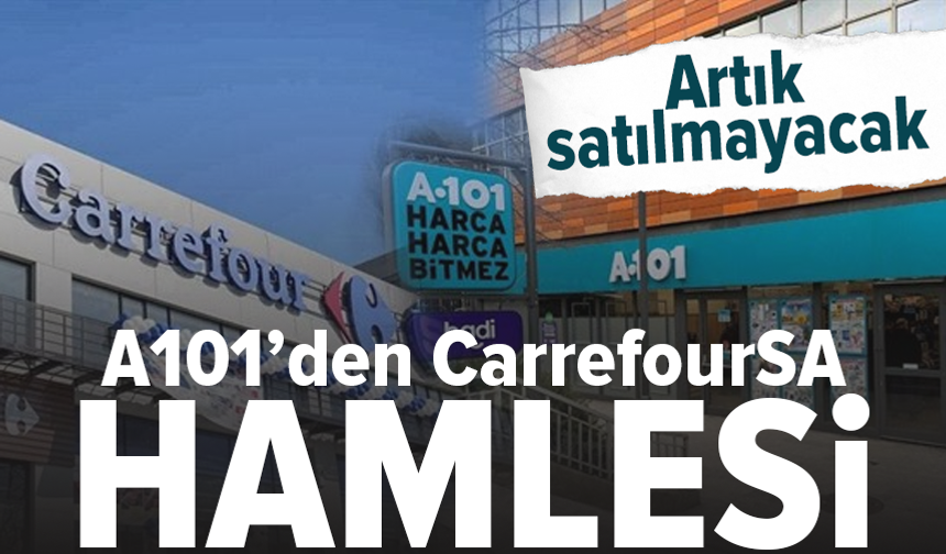 A101 tarafından satın alınan CarrefourSA’da, alkol satışını sonlandıracak