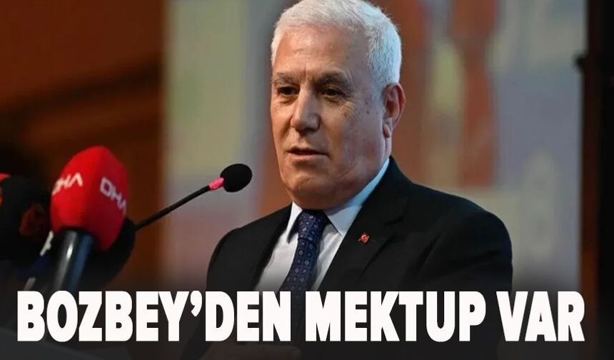 Bozbey'den mektup var!