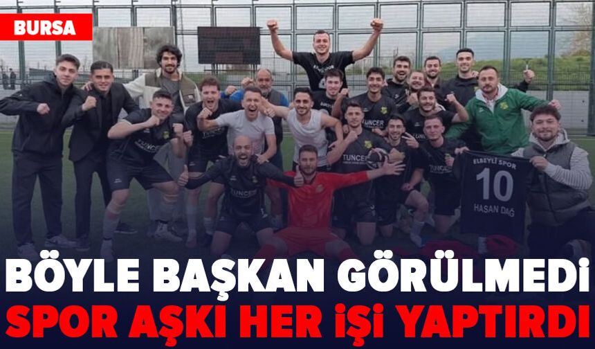Böyle başkan her kulübe nasip olmaz... Hem başkan, hem teknik direktör, hem de malzemeci