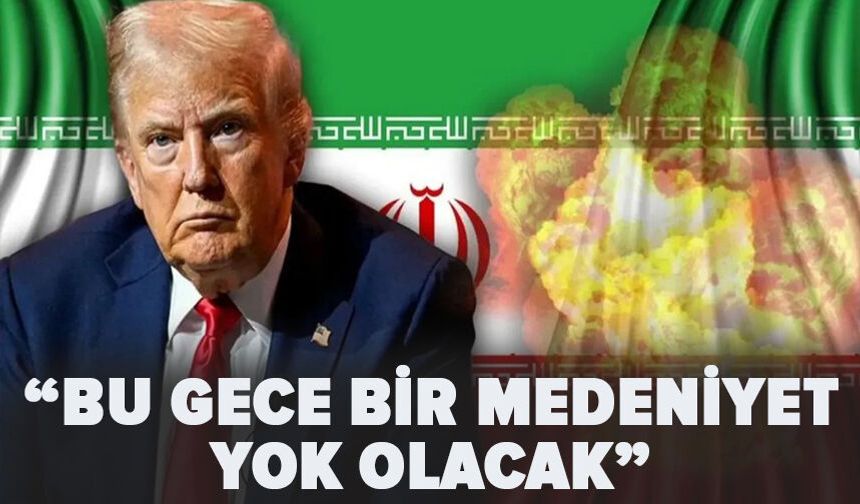 Bu gece bir medeniyet yok olacak