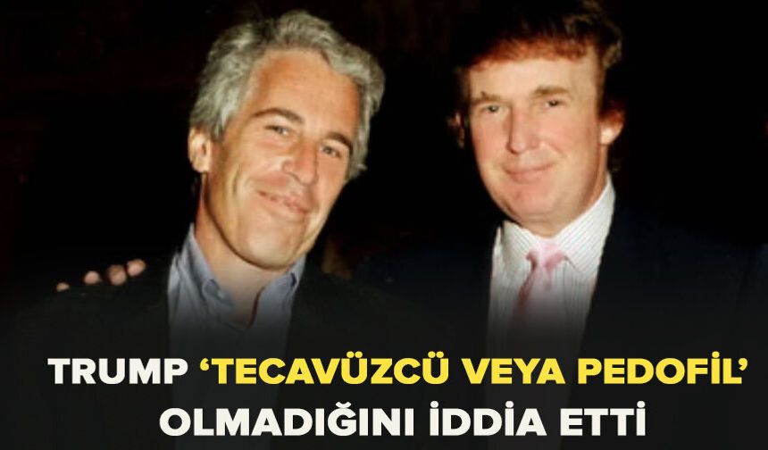 Trump ‘tecavüzcü veya pedofil’ olmadığını iddia etti